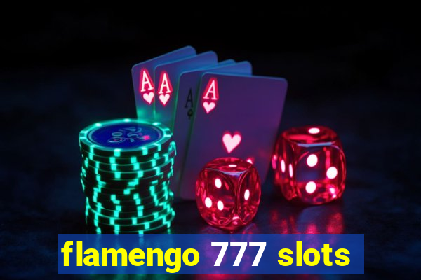 flamengo 777 slots